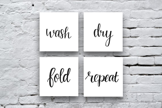 Wash. Dry. Fold. Repeat. Downloadable Print, PRINTABLE ART, Wall Decor, Calligraphy, Handmade, Digital Art, Laundry Room, Downloadable