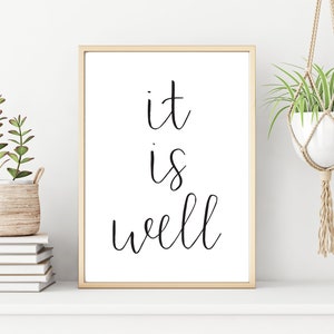 It is well with my soul, bible print, Downloadable Print, Wall Decor, Inspirational Quote, Cheap print, Horatio Spafford, downloadable quote