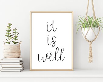 It is well with my soul, bible print, Downloadable Print, Wall Decor, Inspirational Quote, Cheap print, Horatio Spafford, downloadable quote