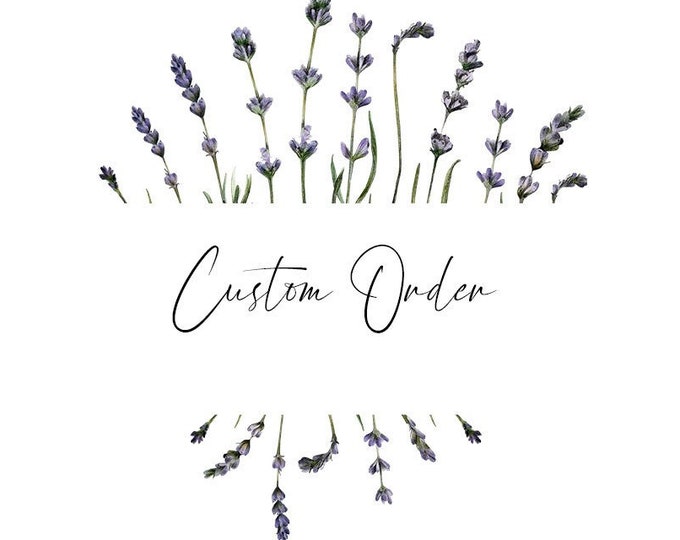 Custom Order Reserved