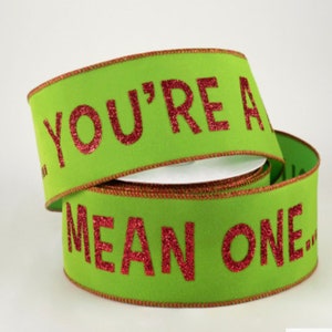You’re a mean one