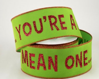 You’re a mean one