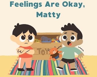 Feelings Are Okay, Matty: Fostering Emotional Growth In Children| Early Reader Sight Words Story for Toddlers & Preschoolers
