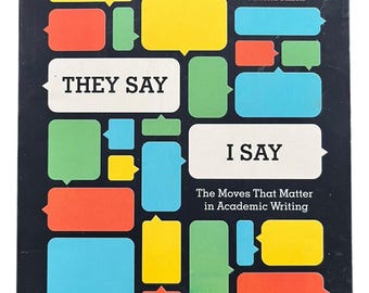 They say / i say: the moves that matter in academic writing, with  - very good