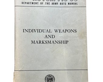 Rotcm 145-30 manual individual weapons and marksmanship 1958