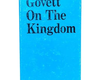 Govett on the kingdom - robert govett, m.a.  1978 hardcover