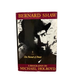 Bernard Shaw, vol. 2: 1898-1918: het streven naar macht door Michael Holroyd afbeelding 1