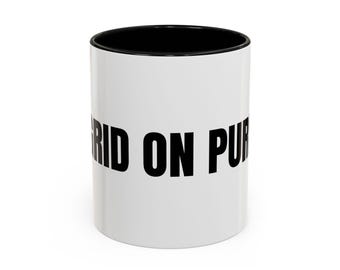 Taza Off Grid On Purpose / Taza de café Accent 11 oz 15 oz