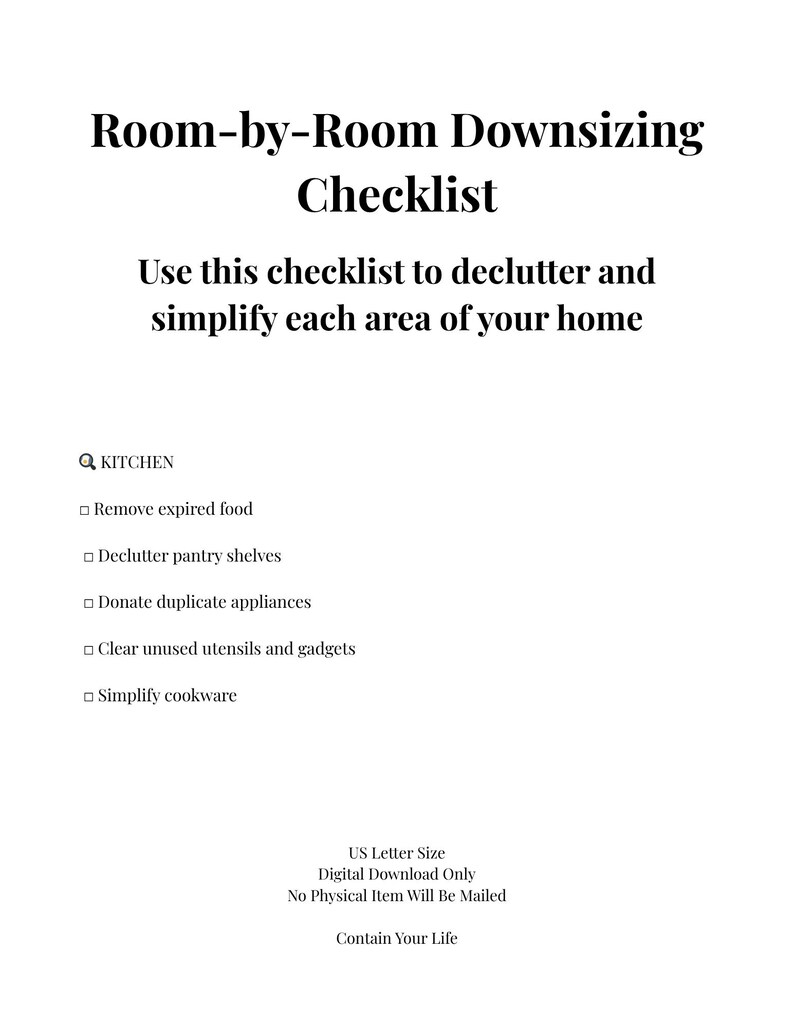 May include: A white digital download checklist titled "Room-by-Room Downsizing Checklist." The checklist includes tips to declutter and simplify each area of your home. The kitchen section includes tips to remove expired food, declutter shelves, and simplify cookware.