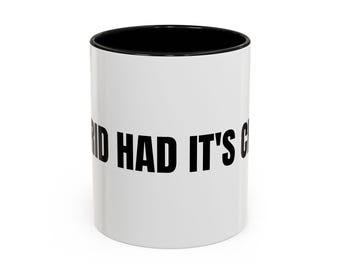 Taza "The Grid Had Its Chance" / Taza de café Accent 11 oz 15 oz