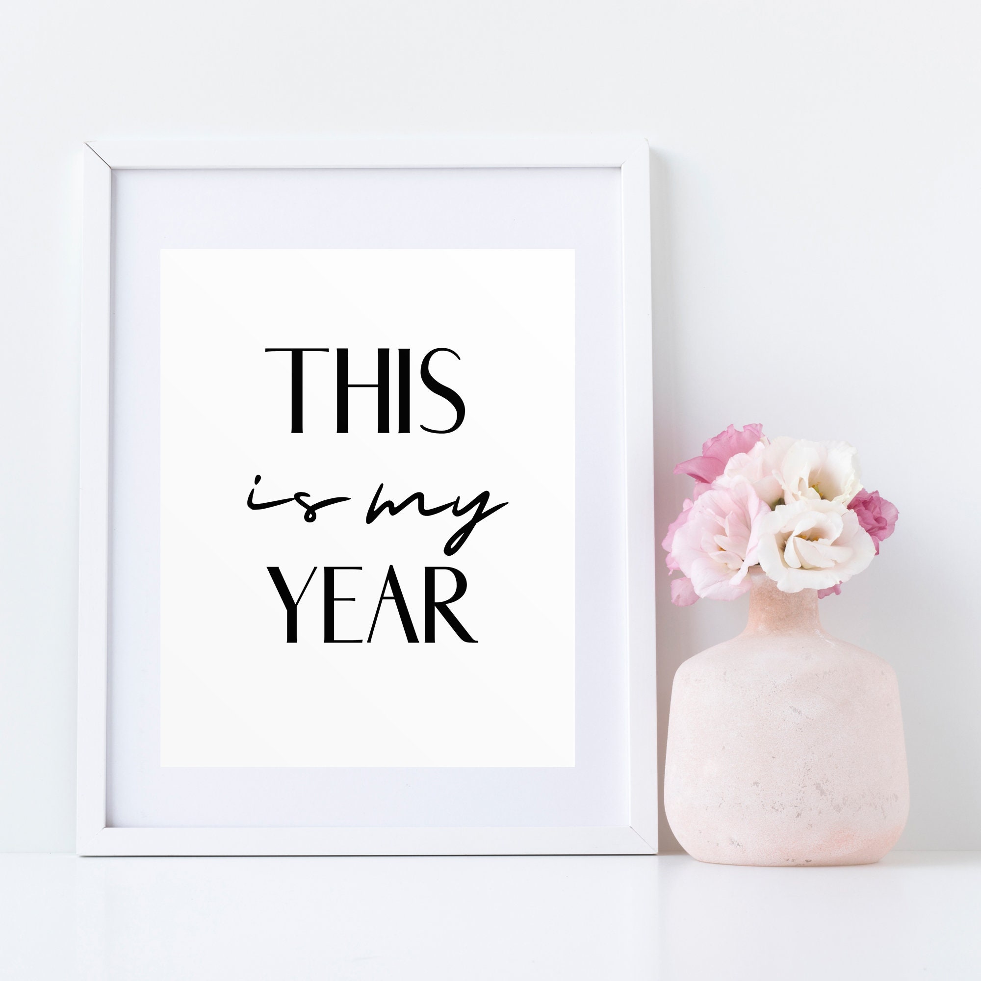 This Is My Year Printable Sign Office Printable Decor New | Etsy
