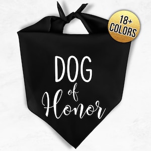 Dog Of Honor Wedding Dog Bandana - Marriage Bandana - Dog Bandana For Maid of Honor - Bridesmaid Dog Bandana - Wedding Bandana for Dog