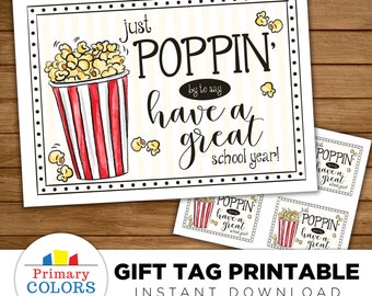 Just POPPIN' by to say have a great school year, teacher gift, PTA, school staff, back to school, student gift tag