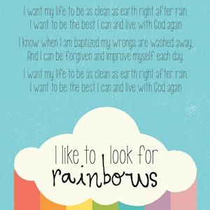 LDS Baptism -- I Like to Look for Rainbows -- When I Am Baptized ...