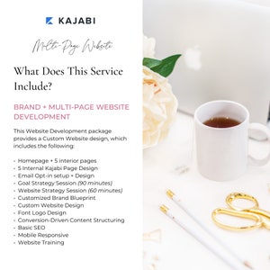 May include: A white text box with the text "KAJABI Multi-Page Website" and "What Does This Service Include?" in black text. Below the text is a list of services offered by Kajabi, including website design, email opt-in setup, goal strategy sessions, and website training.