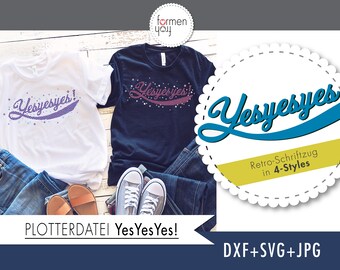 PLOTTERDATEI-YesYesYes-4 Designs-Plot-Design by form-glad-dxf + svg + ê