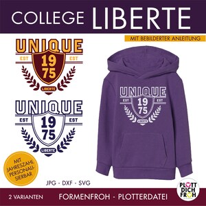 COLLEGE LIBERTE - Plotterdatei mit Jahreszahl UNIQUE - personalisierbar - Formenfroh