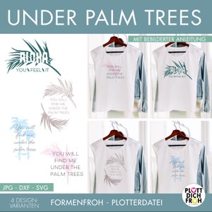 PLOTTER FILE - Under Palm Trees - Palms - Summer - Plott - Design by formenfroh - dxf + svg + jpg