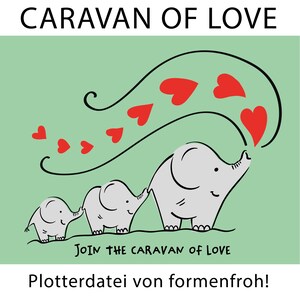 Plotter file - Caravan of Love - Elephants - Plott - Design by formenfroh - dxf + svg + jpg