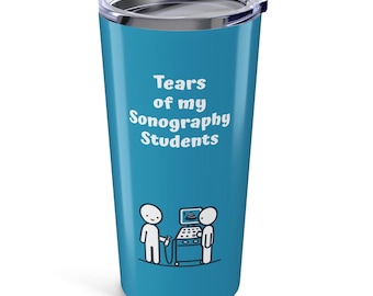 FREE SHIP Sonography Teacher Tumbler Funny Gift, Ultrasound Teacher Gift, Sonography Instructor, Ultrasound Instructor