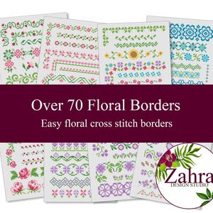 Puede incluir: Una colección de hojas de patrones de punto de cruz con más de 70 bordes florales en varios colores, incluyendo rosa, verde, azul y amarillo. El texto dice Over 70 Floral Borders, Easy floral cross stitch borders y Zahra Design Studio.