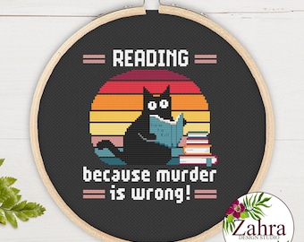 Reading Because Murder is Wrong! Black Cat Cross Stitch Pattern. Funny Cross Stitch Chart. PDF Instant Download