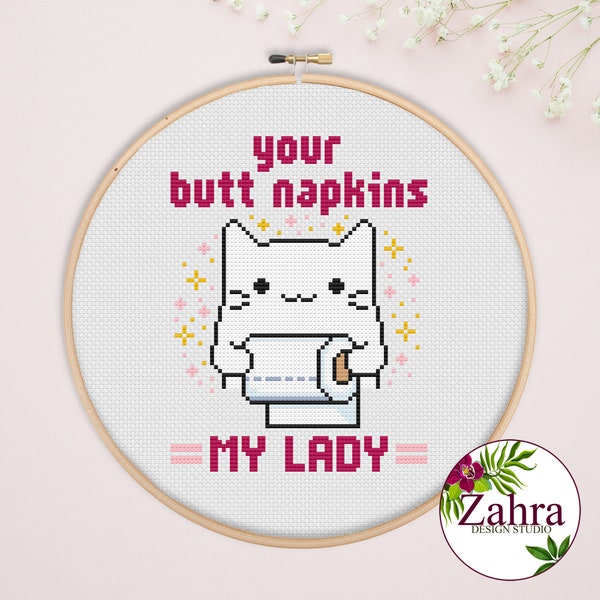 Funny Cat Cross Stitch Pattern - Your Butt Napkins My Lady (PDF Download)