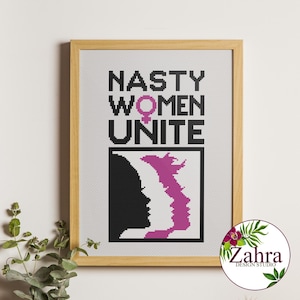Feminist Cross Stitch Pattern: Nasty Women Unite! (PDF Download)