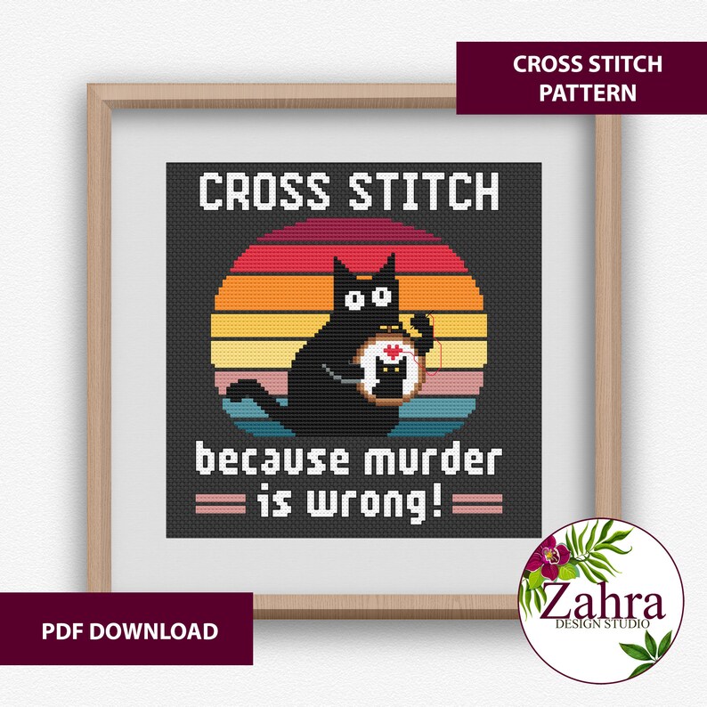 CROSS STITCH because murder is wrong