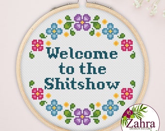 Welcome to the Shitshow! Funny Cross Stitch Pattern. Sassy Cross Stitch Chart! PDF Instant Download