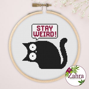 Stay Weird Black Cat Cross Stitch Pattern (PDF Download)
