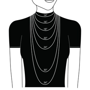 May include: A diagram showing different necklace lengths on a model. The lengths are 14 inches, 16 inches, 18 inches, 20 inches, 24 inches, 30 inches, and 34 inches.