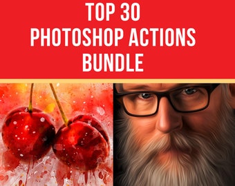 Top 30 Photoshop Actions - Bundle, Photography Actions, Watercolor Photoshop Actions, Photoshop Presets, Painterly effects