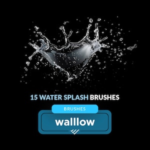 Könnte beinhalten: Ein Wasserspritzereffekt mit einem blauen Knopf, auf dem "wallow" steht, und dem Text "15 Water Splash Brushes" in Weiß auf schwarzem Hintergrund.