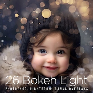 May include: A young child wearing a dark grey knitted hat and a winter coat with a fur-lined hood, smiling at the camera. The image has bokeh lights and the text "26 Bokeh Light" with "Photoshop, Lightroom, Canva Overlays".
