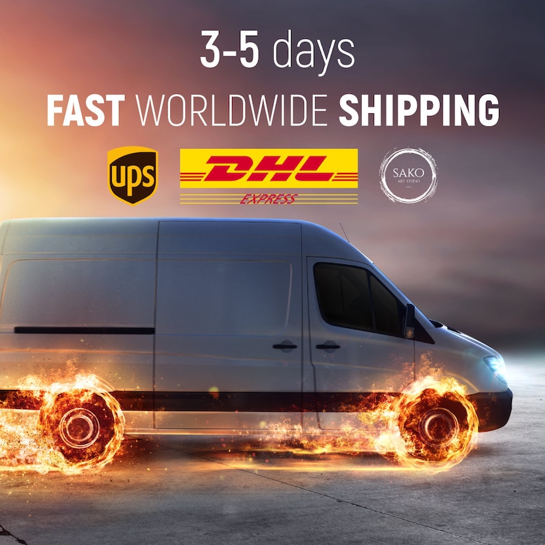 May include: A white delivery van with flames coming from the wheels, driving fast. The van has logos for UPS, DHL Express, and Sako Art Studio. The text "3-5 days FAST WORLDWIDE SHIPPING" is at the top of the image.
