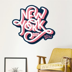 New York City Girl Wand Zitat, inspirierende Wand Nachricht, Wand Worte, selbstklebendes Wandaufkleber, schälen und Stick-Wandtattoo