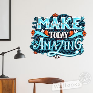 Machen heute erstaunliche Wand Zitat, inspirierende Wand Nachricht, Wand Worte, selbstklebendes Wandaufkleber, schälen und Stick-Wandtattoo