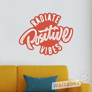 Strahlen Positive Vibes Wand Zitat, inspirierende Wand Nachricht, Wand Worte, selbstklebendes Wandaufkleber, schälen und Stick-Wandtattoo
