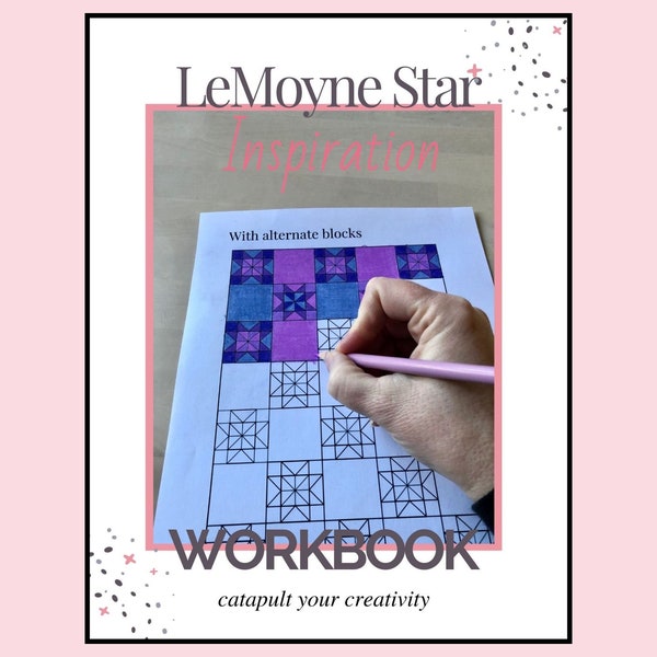 LeMoyne Star Printable Quilt Inspiration Workbook