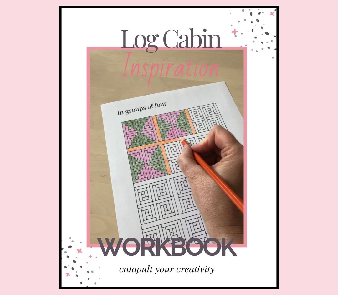 Log Cabin Printable Quilt Inspiration Workbook - Etsy