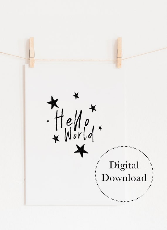 Hello World Print Printable Quote Nursery Printable Wall Etsy