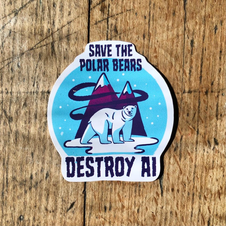 May include: A circular sticker with a polar bear illustration, mountains, and the text "SAVE THE POLAR BEARS DESTROY AI". The design features a white polar bear on a snowy landscape, with purple mountains and a blue sky background.