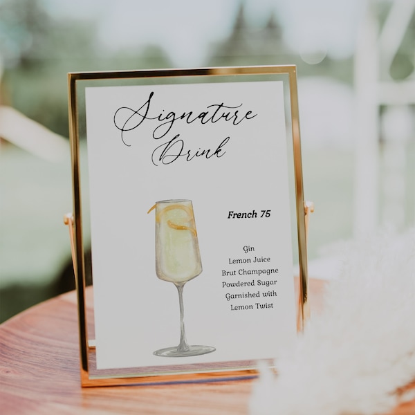 Modern French 75 Signature Drink Cocktail Sign, Wedding Sign, Editable Drink Recipe Printable Template, Instant Download