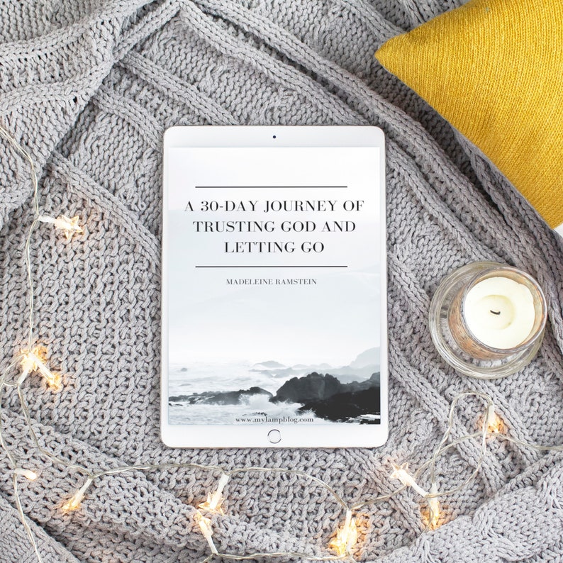 A 30 Day Journey Of Trusting God And Letting Go - 