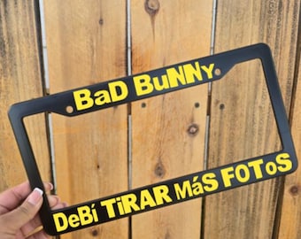 Bad Bunny - Debi Tirar Mas Fotos (DTMF) - License Plate Frame
