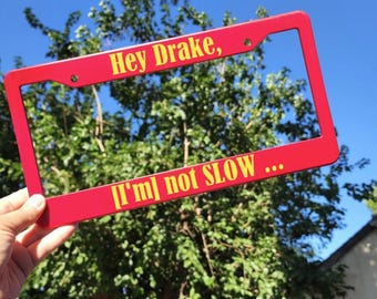 Kendrick Lamar License Plate Frames -  Not Like Us - Hey Drake!