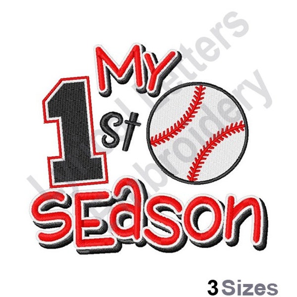 My 1St Baseball Season - Machine Embroidery Design, Embroidery Designs, Embroidery, Embroidery Patterns, Embroidery Files, Instant Download