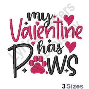 My Valentine Has Paws - Machine Embroidery Design, Embroidery Designs, Embroidery, Embroidery Patterns, Embroidery Files, Instant Download