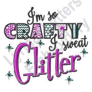 I Sweat Glitter - Machine Embroidery Design, Embroidery Designs, Machine Embroidery, Embroidery Patterns, Embroidery Files, Instant Download